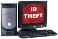 Protect Yourself from Identity Theft: Computer id Theft